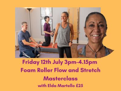 Foam Roller Flow and Stretch Masterclass with Elda Martello.