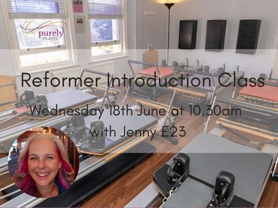 Reformer Introduction Class   Wednesday 18th June at 10.30am with Jenny £23