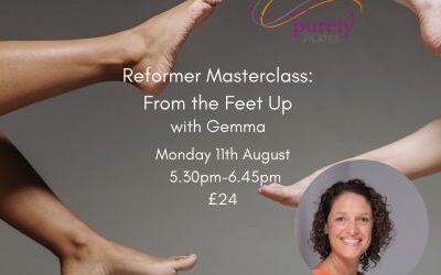 Reformer Masterclass “From the Feet Up” with Gemma Monday 11th August 2025