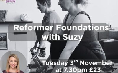 Foundation to Reformer Tuesday 3rd November at 7.30pm